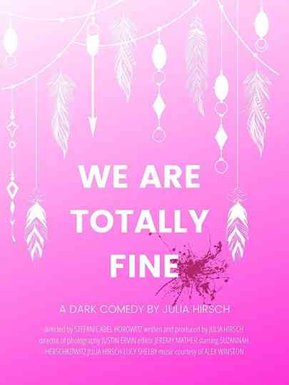 We Are Totally Fine Poster