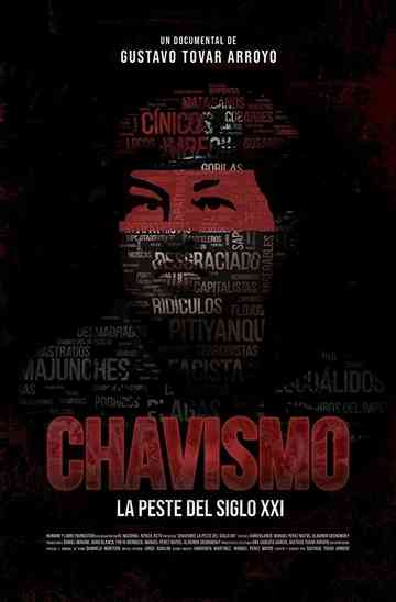 Chavismo The Plague of the 21st Century
