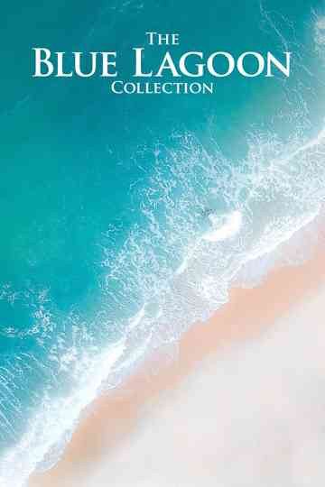 The Blue Lagoon Collection Poster