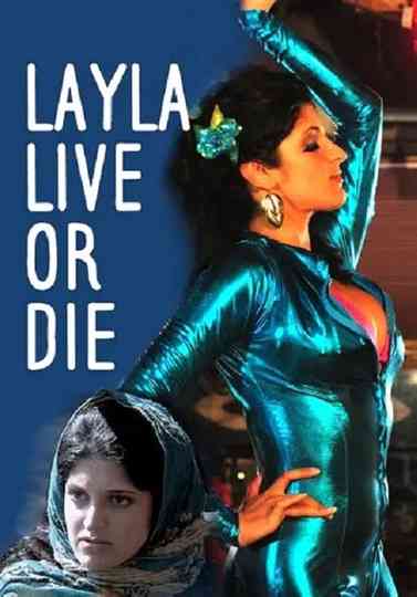 Layla Live or Die Poster