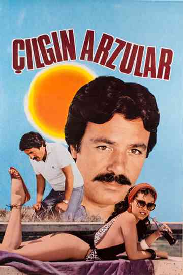 Çılgın Arzular Poster