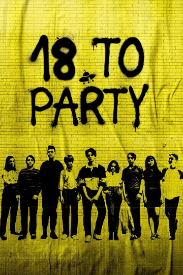 18 to Party Poster