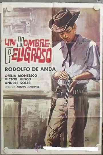 Un hombre peligroso Poster