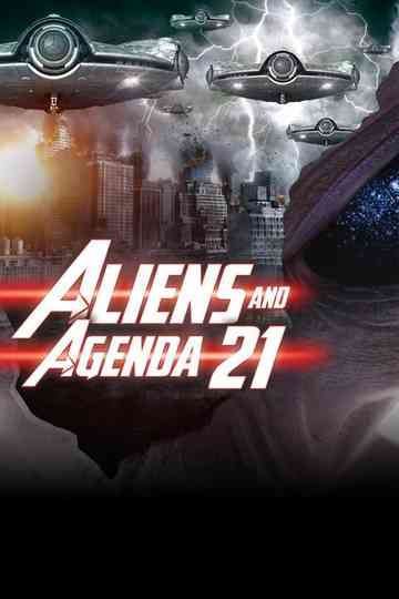 Aliens and Agenda 21 Poster