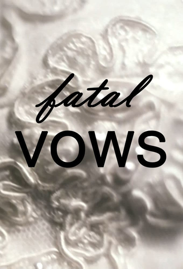 Fatal Vows Poster