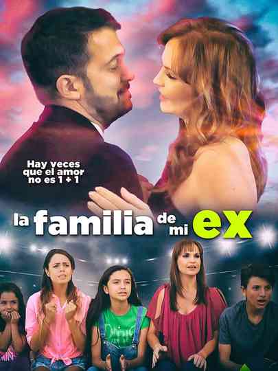 La familia de mi ex poster