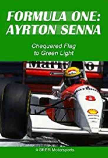 Ayrton Senna: Chequered Flag to Green Light Poster