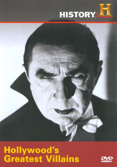 Hollywood's Greatest Villains