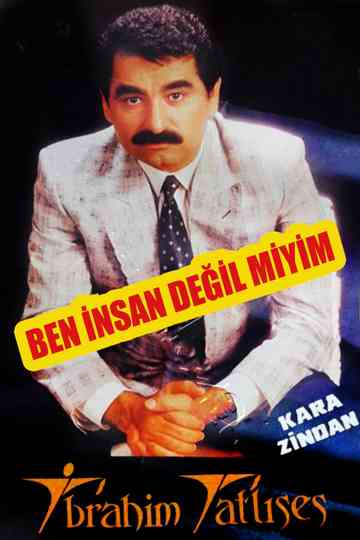 Ben İnsan Değil miyim? Poster