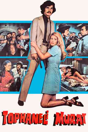 Tophaneli Murat Poster
