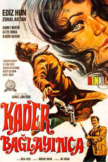 Kader Bağlayınca Poster