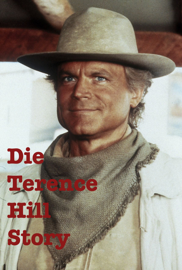 Die Terence Hill Story Poster