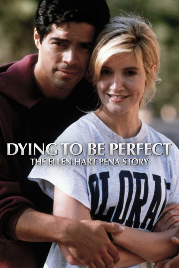 Dying to Be Perfect The Ellen Hart Pena Story