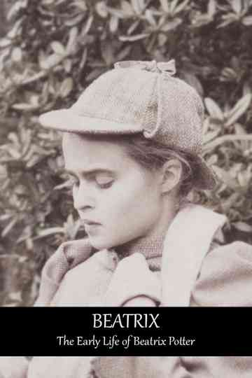 Beatrix: The Early Life of Beatrix Potter Poster