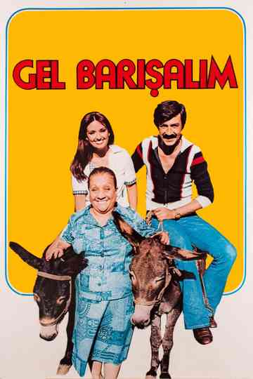 Gel Barışalım Poster