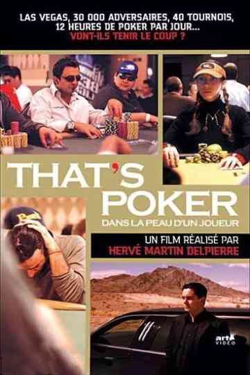 That's Poker - Dans la peau d'un joueur Poster