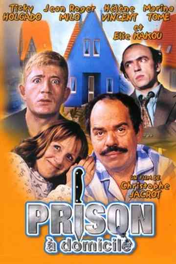 Prison à domicile Poster