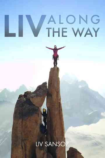Liv Along The Way Poster