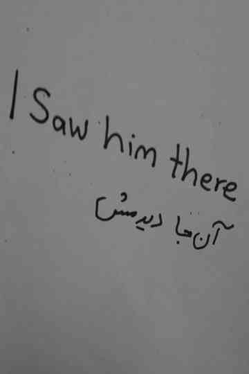 I Saw Him There Poster