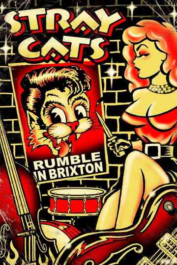 Stray Cats: Rumble in Brixton Poster