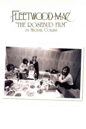 Fleetwood Mac The Rosebud Film Poster