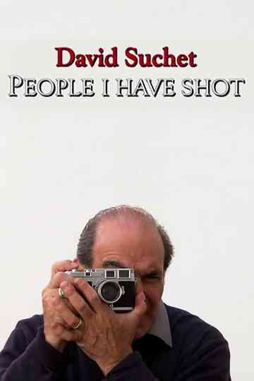 David Suchet: People I Have Shot Poster