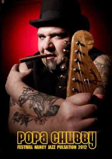 Popa Chubby: Festival Nancy Jazz Pulsations 2012 Poster