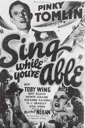 Sing While You're Able Poster