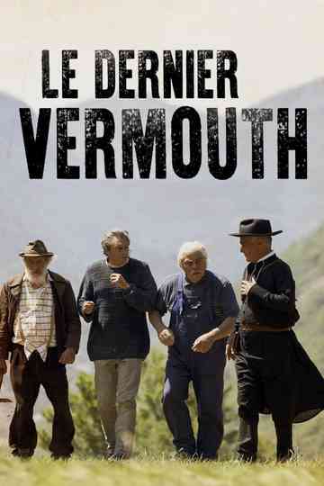 The Last Vermouth Poster