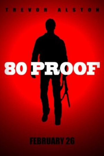 80 Proof Poster