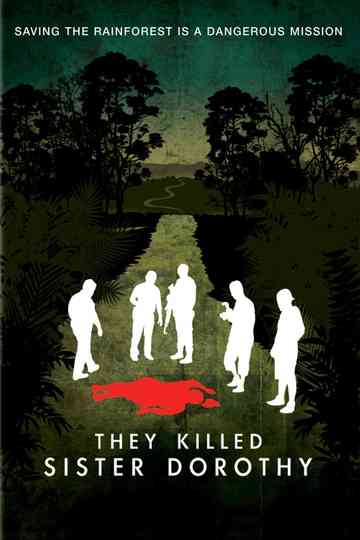 They Killed Sister Dorothy Poster