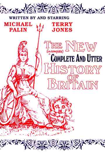 The Complete and Utter History of Britain Poster