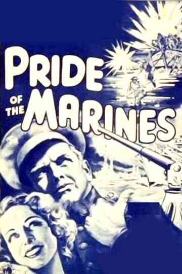 Pride of the Marines Poster
