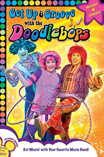 Doodlebops: Get Up And Groove With The Doodlebops Poster