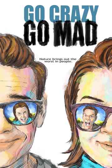 Go Crazy Go Mad Poster