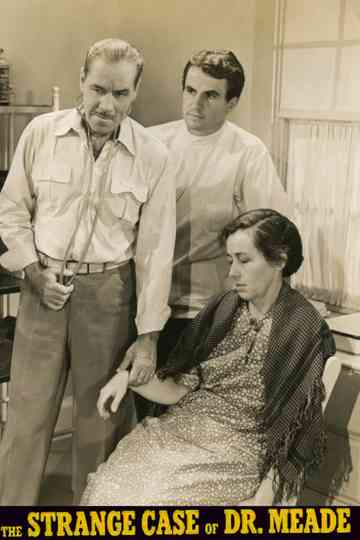 The Strange Case of Dr Meade Poster