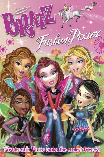 Bratz: Fashion Pixiez Poster