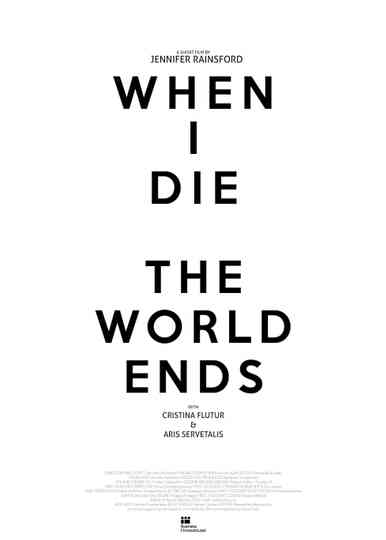 When I Die the World Ends Poster