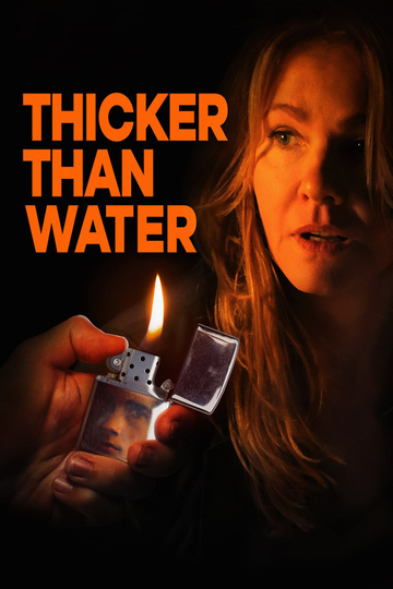 Thicker Than Water Poster