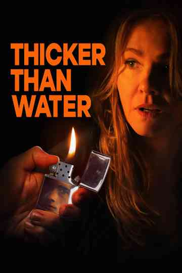 Thicker Than Water poster