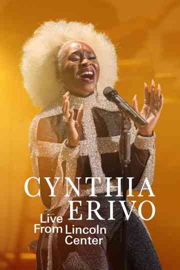 Cynthia Erivo: Live from Lincoln Center Poster