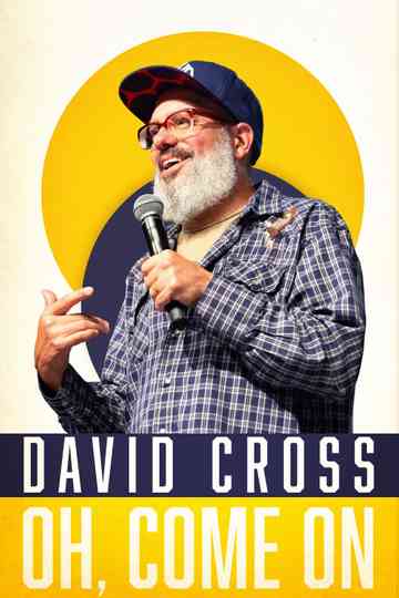David Cross Oh Come On Poster