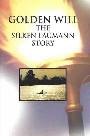 Golden Will The Silken Laumann Story Poster