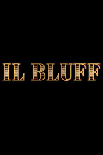 Il Bluff poster
