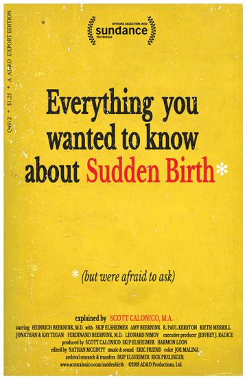 Everything You Wanted to Know About Sudden Birth but were afraid to ask
