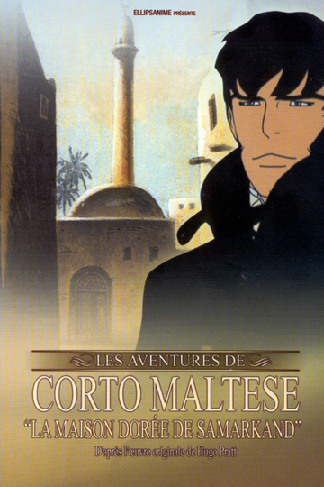 Corto Maltese The Guilded House of Samarkand