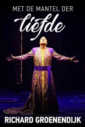 Richard Groenendijk Met de Mantel der Liefde Poster