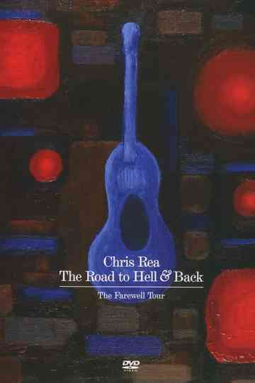 Chris Rea: The Road to Hell and Back Poster