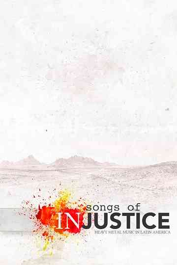 Songs of Injustice: Heavy Metal Music in Latin America Poster