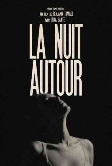 La Nuit autour Poster